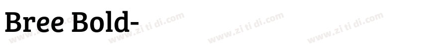 Bree Bold字体转换